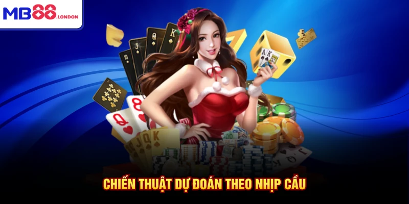 Chiến thuật dự đoán theo nhịp cầu