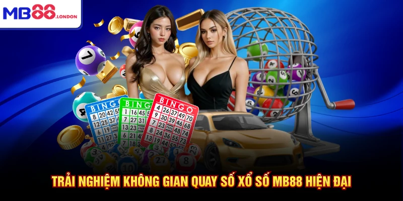 Trải nghiệm không gian quay số xổ số MB88 hiện đại